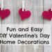 Fun and Easy DIY Valentine's Day Home Decorations Title