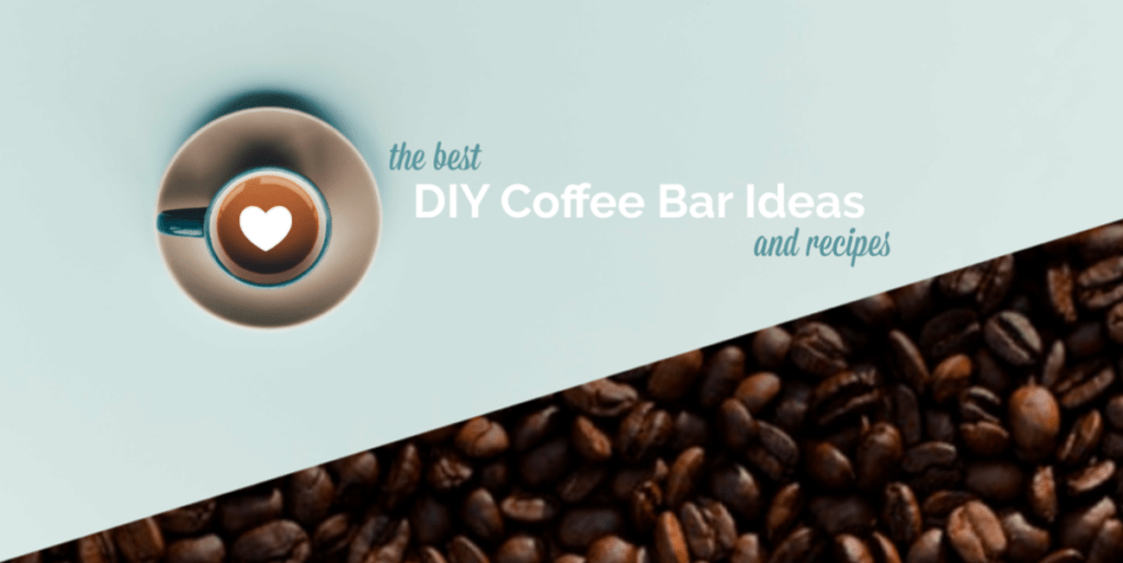 The Best DIY Coffee Bar Ideas and Recipes And Then Home